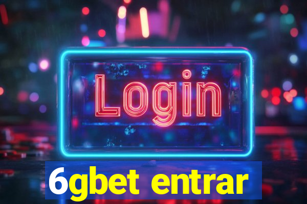 6gbet entrar
